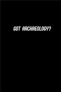 got archaeology?