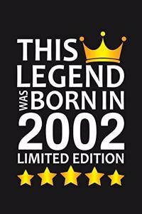 This Legend Was Born In 2002 Limited Edition