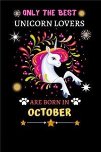 Only The Best Unicorn Lovers Are Born In October