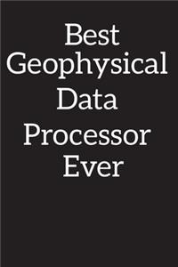 Best Geophysical Data Processor Ever