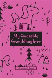 My Quotable Granddaughter A Grandparents Journal