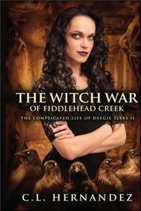 Witch War of Fiddlehead Creek