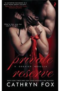 Private Reserve