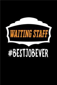 Waiting staff #bestjobever