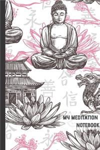 My Meditation Notebook
