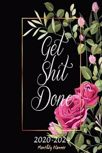 Get Shit Done Monthly Planner 2020-2024