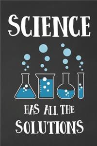 Science Has All The Solutions