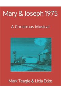 Mary & Joseph 1975