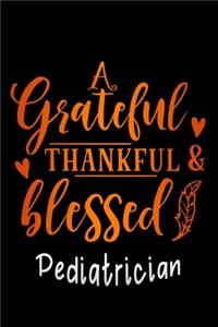 grateful thankful & blessed Pediatrician