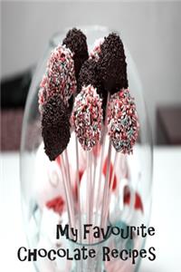 My Favorite Chocolate Recipes