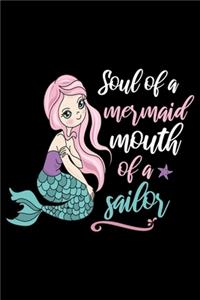 Soul of a mermaid mouth of a sailor
