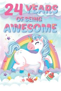 24 Years of Being Awesome