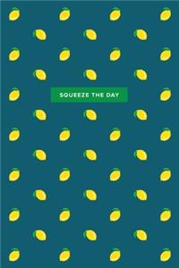 Squeeze The Day