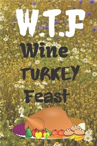 Wine Turkey Feast