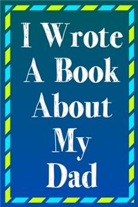 I Wrote A Book About My Dad