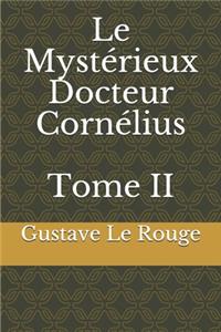 Le Mystérieux Docteur Cornélius Tome II