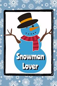 Snowman Lover
