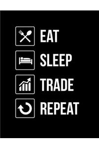 Eat Sleep Trade Repeat