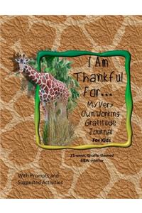 I Am Thankful For...