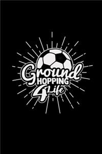 Groundhopping 4 life