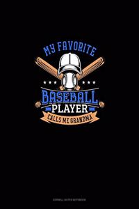 My Favorite Baseball Player Calls Me Grandma