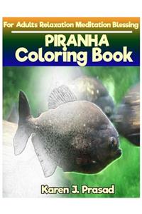 PIRANHA Coloring book for Adults Relaxation Meditation Blessing