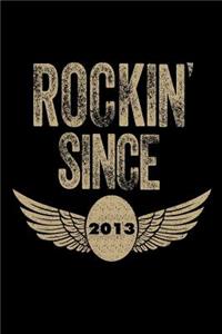 Rockin' Since 2013