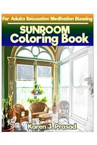 SUNROOM Coloring book for Adults Relaxation Meditation Blessing