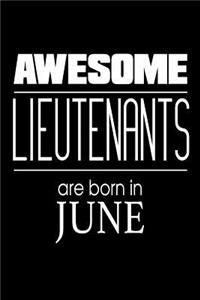 Awesome Lieutenants Are Born In June