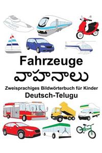 Deutsch-Telugu Fahrzeuge Zweisprachiges Bildwörterbuch für Kinder