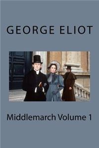 Middlemarch Volume 1
