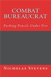 Combat Bureaucrat