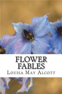 Flower Fables