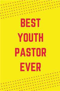 Best Youth Pastor Ever