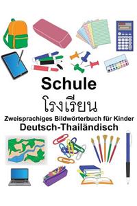 Deutsch-Thailändisch Schule Zweisprachiges Bildwörterbuch für Kinder