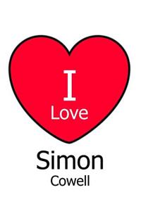 I Love Simon Cowell