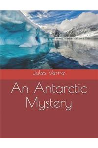 An Antarctic Mystery: Large Print