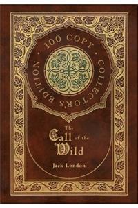 The Call of the Wild (100 Collector's Limited Edition)