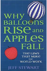 Why Balloons Rise and Apples Fall