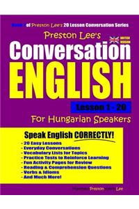 Preston Lee's Conversation English For Hungarian Speakers Lesson 1 - 20 (British Version)