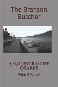 The Branson Butcher