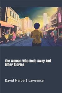 The Woman Who Rode Away and Other Stories