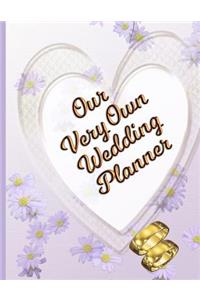 Our Very Own Wedding Planner