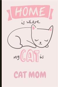 Home Is Where My Cat Is