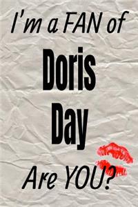 I'm a Fan of Doris Day Are You? Creative Writing Lined Journal