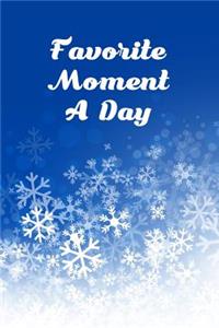 Favorite Moment a Day