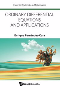 Ordinary Differential Equations and Applications