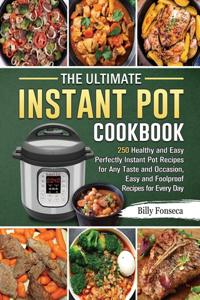 The Ultimate Instant Pot Cookbook