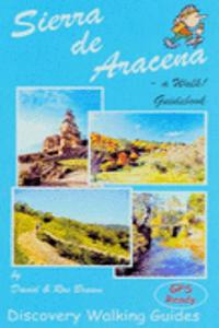 Sierra de Aracena - a Walk! Guidebook