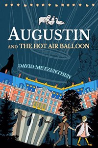Augustin and the Hot Air Balloon